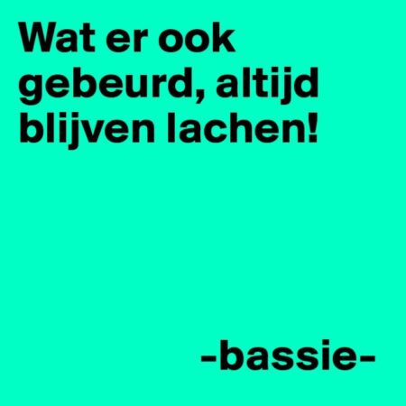 Wat er ook gebeurd, altijd blijven lachen - Dare! - Brengt organisaties in beweging | Dare! Beweegt